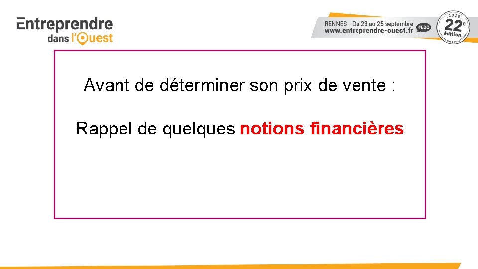 Avant de déterminer son prix de vente : Rappel de quelques notions financières 