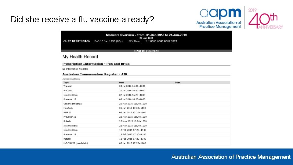 Did she receive a flu vaccine already? Australian Association of Practice Management Did she receive a flu vaccine already? Australian Association of Practice Management