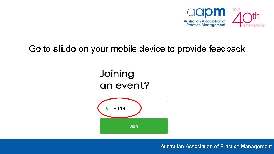Go to sli. do on your mobile device to provide feedback P 119 Australian Go to sli. do on your mobile device to provide feedback P 119 Australian