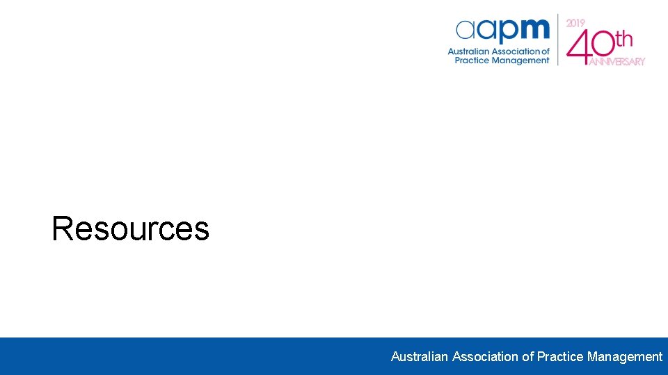 Resources Australian Association of Practice Management Resources Australian Association of Practice Management