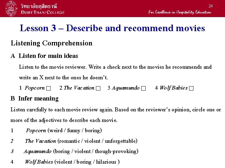 24 Lesson 3 – Describe and recommend movies Listening Comprehension A Listen for main 24 Lesson 3 – Describe and recommend movies Listening Comprehension A Listen for main