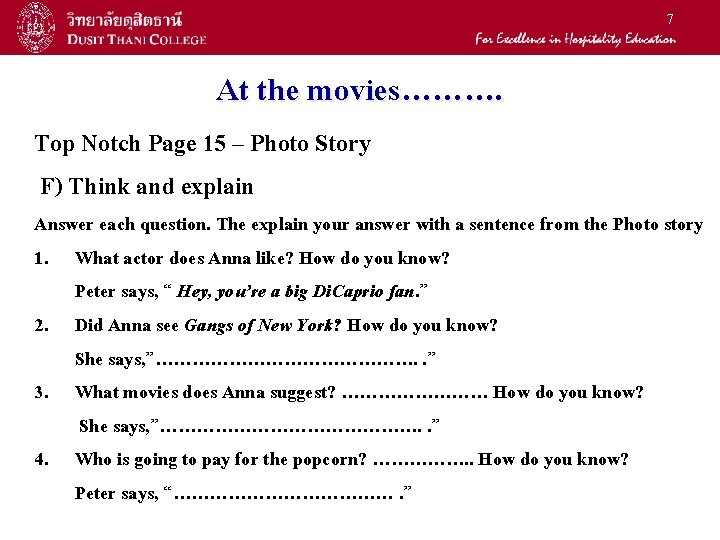 7 At the movies………. Top Notch Page 15 – Photo Story F) Think and 7 At the movies………. Top Notch Page 15 – Photo Story F) Think and