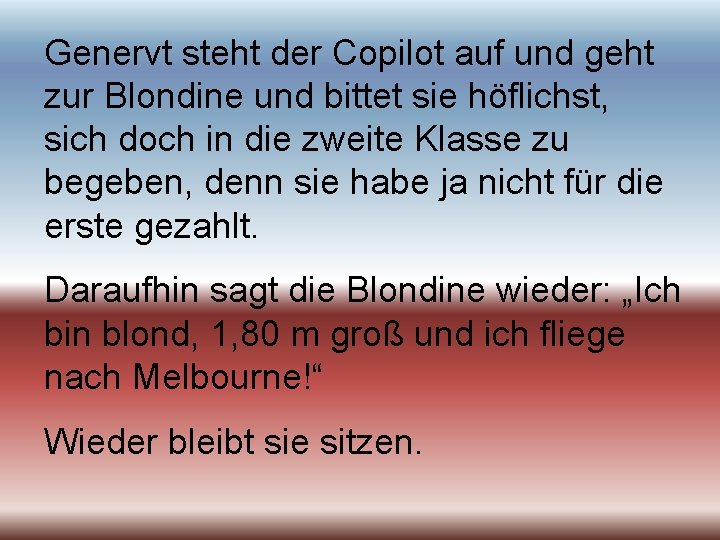 Die Blondine