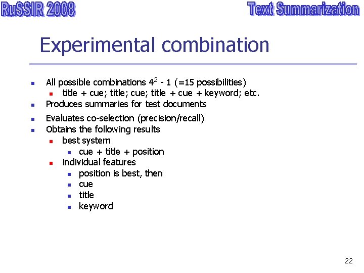 Experimental combination n n All possible combinations 42 - 1 (=15 possibilities) n title