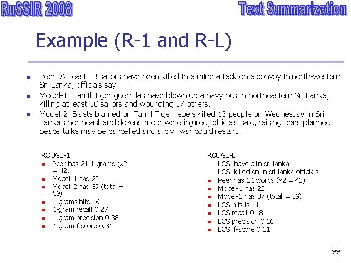 Example (R-1 and R-L) n n n Peer: At least 13 sailors have been