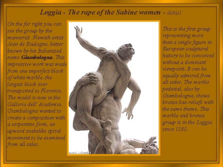 Loggia - The rape of the Sabine women - detail On the far right