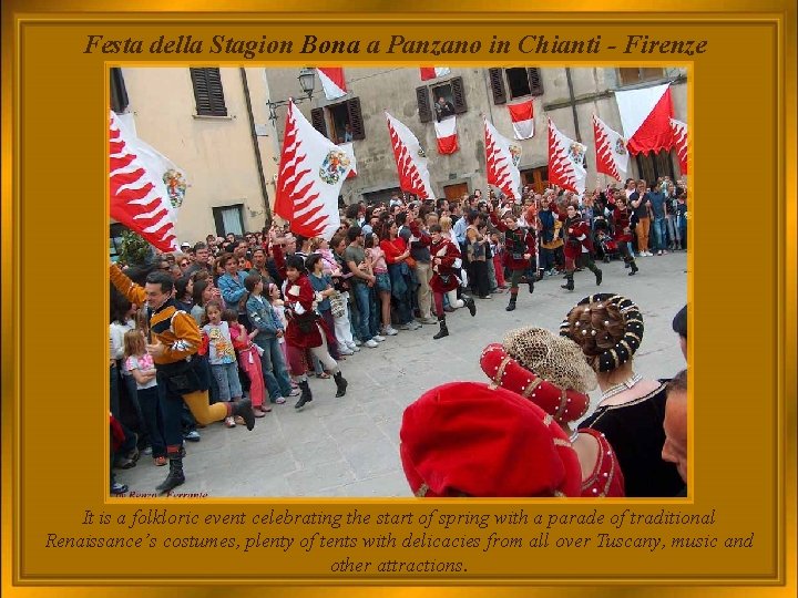 Festa della Stagion Bona a Panzano in Chianti - Firenze It is a folkloric