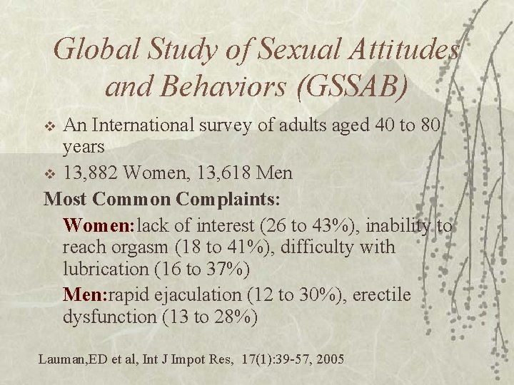 Global Study of Sexual Attitudes and Behaviors (GSSAB) An International survey of adults aged