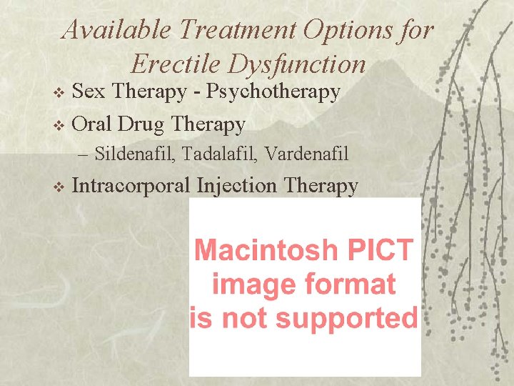 Available Treatment Options for Erectile Dysfunction Sex Therapy - Psychotherapy v Oral Drug Therapy