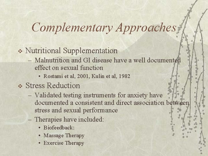 Complementary Approaches v Nutritional Supplementation – Malnutrition and GI disease have a well documented