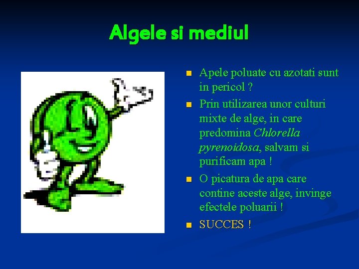 Algele si mediul n n Apele poluate cu azotati sunt in pericol ? Prin