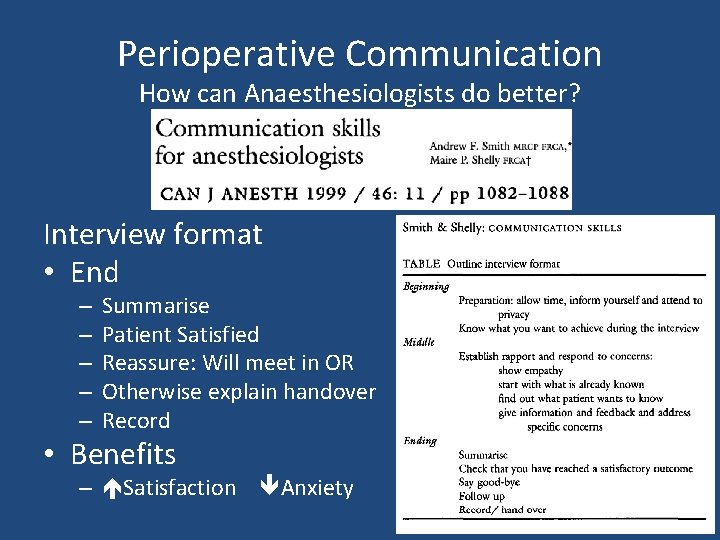 Perioperative Communication How can Anaesthesiologists do better? Interview format • End – – –