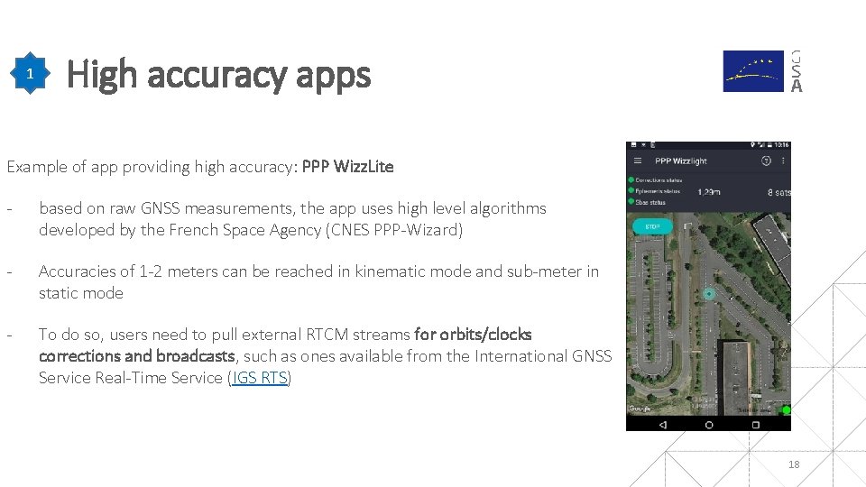 1 High accuracy apps Example of app providing high accuracy: PPP Wizz. Lite - 1 High accuracy apps Example of app providing high accuracy: PPP Wizz. Lite -