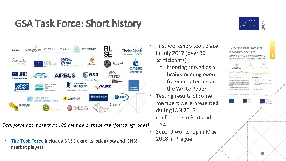 GSA Task Force: Short history • First workshop took place in July 2017 (over GSA Task Force: Short history • First workshop took place in July 2017 (over