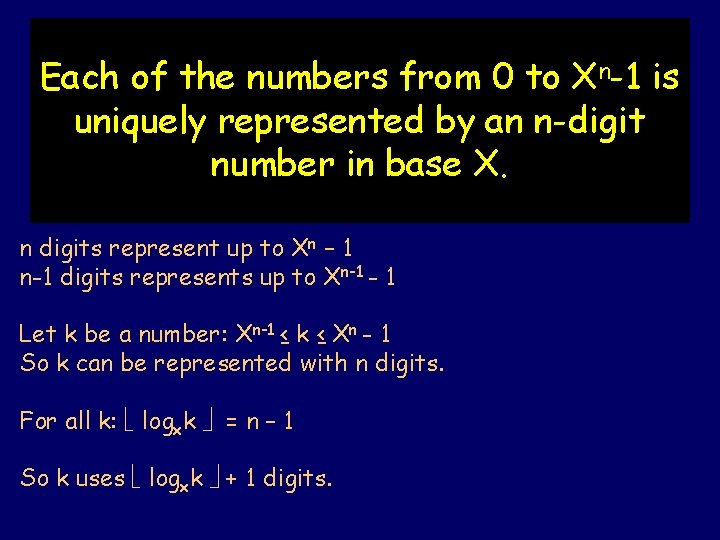 Each of the numbers from 0 to Xn-1 is uniquely represented by an n-digit