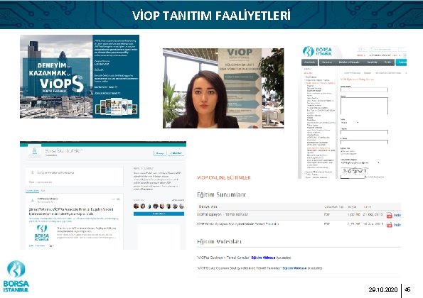 VİOP TANITIM FAALİYETLERİ 29. 10. 2020 45 