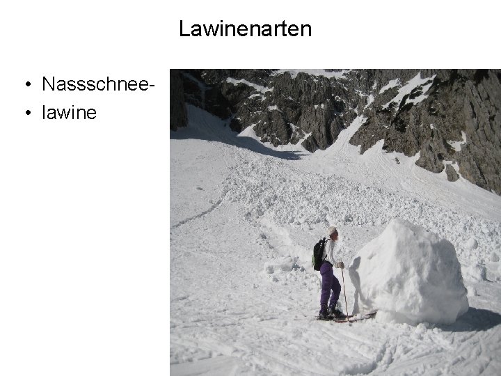 Lawinenarten • Nassschnee • lawine 