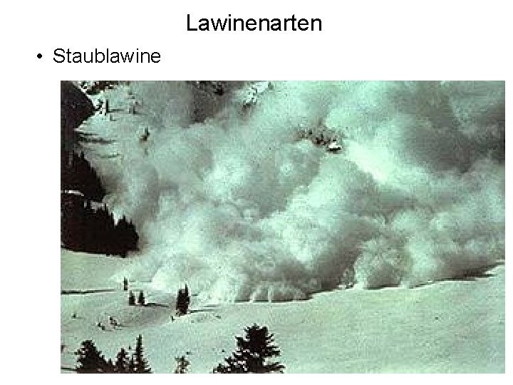 Lawinenarten • Staublawine 