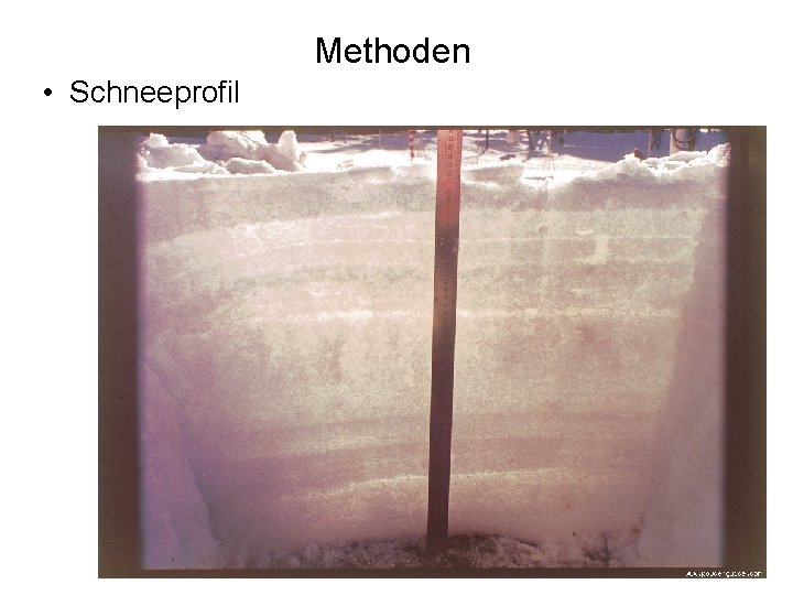 Methoden • Schneeprofil 