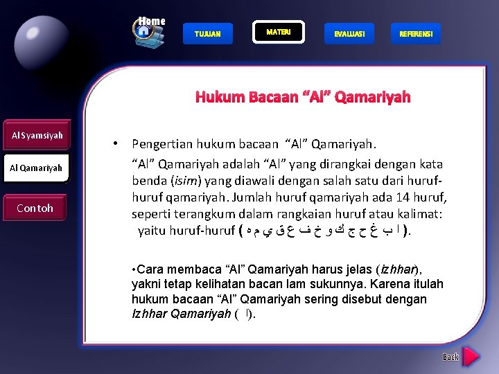 TUJUAN MATERI EVALUASI REFERENSI Hukum Bacaan “Al” Qamariyah Al Syamsiyah Al Al Qamariyah Contoh