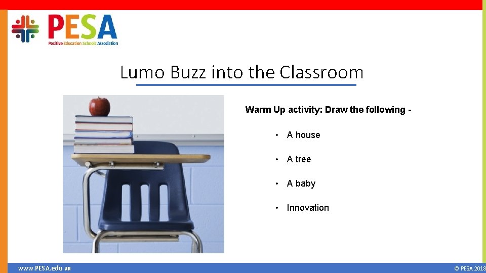 Lumo Buzz into the Classroom Warm Up activity: Draw the following - • A