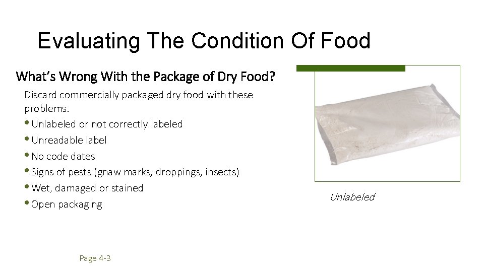 Evaluating The Condition Of Food What’s Wrong With the Package of Dry Food? Discard
