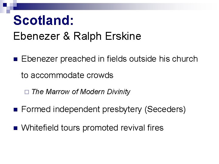 Scotland: Ebenezer & Ralph Erskine n Ebenezer preached in fields outside his church to Scotland: Ebenezer & Ralph Erskine n Ebenezer preached in fields outside his church to