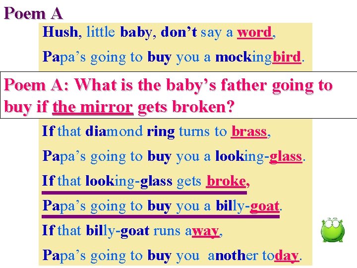 Poem A Hush, little baby, don’t say a word, Papa’s going to buy you