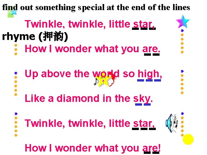 find out something special at the end of the lines ---Up above the world