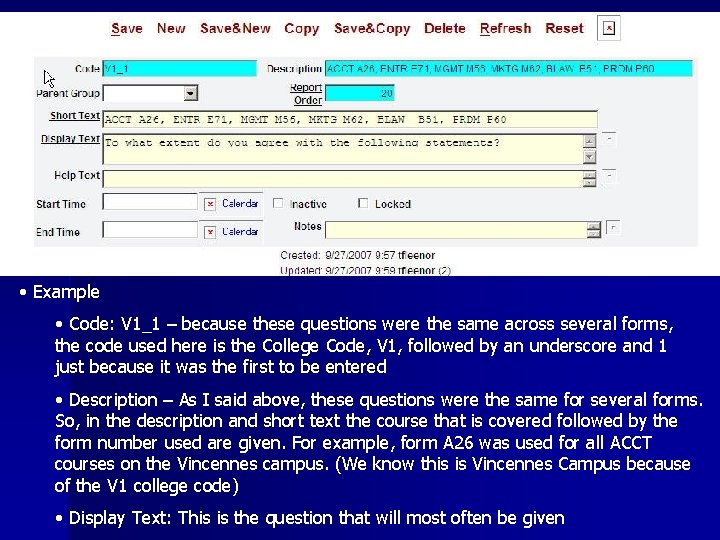  • Example • Code: V 1_1 – because these questions were the same