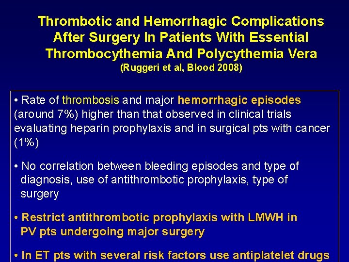 Thrombotic and Hemorrhagic Complications After Surgery In Patients With Essential Thrombocythemia And Polycythemia Vera