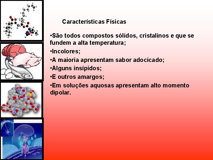 Características Físicas • São todos compostos sólidos, cristalinos e que se fundem a alta Características Físicas • São todos compostos sólidos, cristalinos e que se fundem a alta