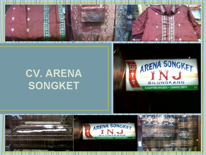 CV. ARENA SONGKET 