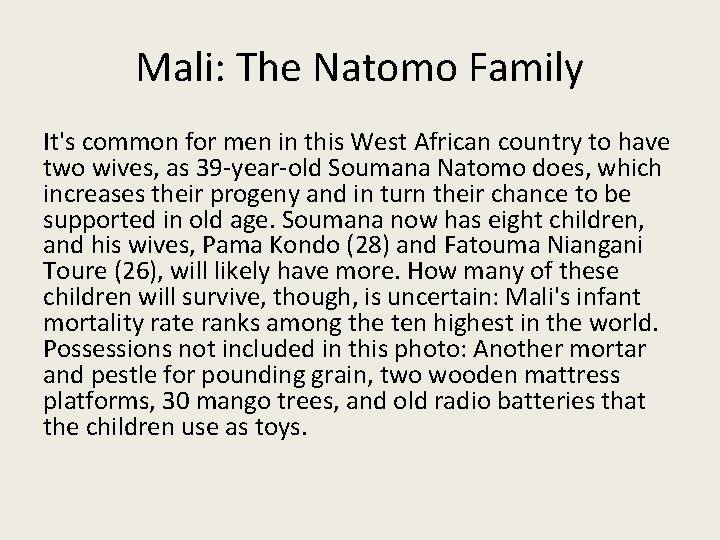 Mali: The Natomo Family It's common for men in this West African country to