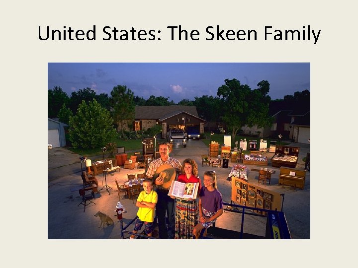 United States: The Skeen Family 