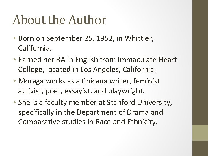 About the Author • Born on September 25, 1952, in Whittier, California. • Earned About the Author • Born on September 25, 1952, in Whittier, California. • Earned