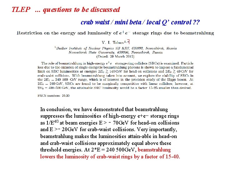 TLEP. . . questions to be discussed crab waist / mini beta / local