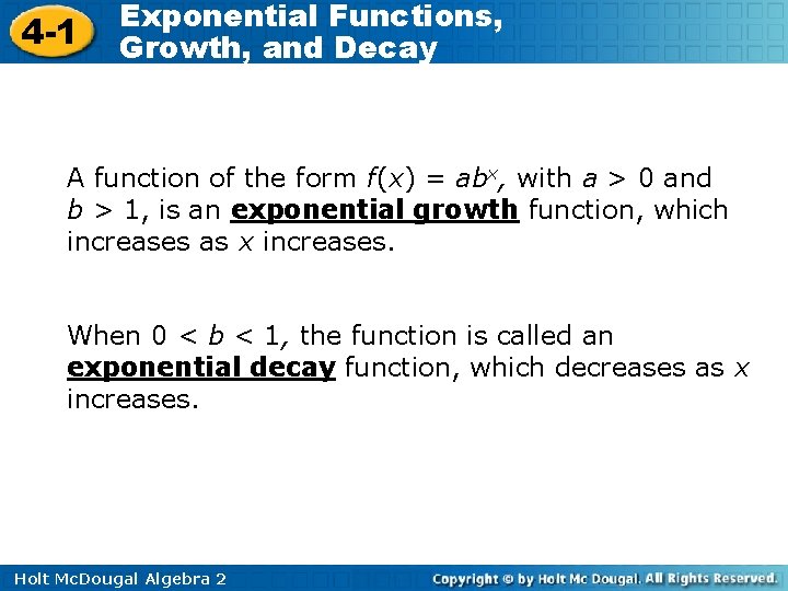 4 -1 Exponential Functions, Growth, and Decay A function of the form f(x) =