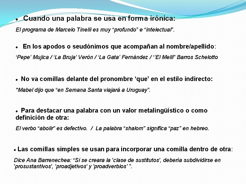  Cuando una palabra se usa en forma irónica: El programa de Marcelo Tinelli