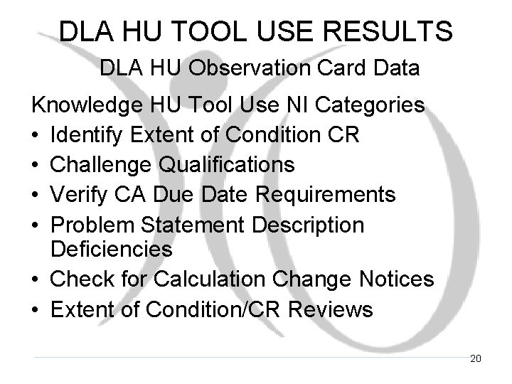 DLA HU TOOL USE RESULTS DLA HU Observation Card Data Knowledge HU Tool Use
