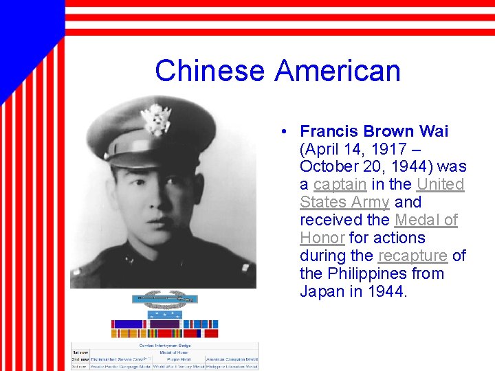 Chinese American • Francis Brown Wai (April 14, 1917 – October 20, 1944) was