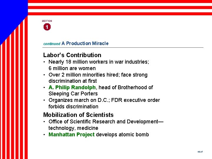 SECTION 1 continued A Production Miracle Labor’s Contribution • Nearly 18 million workers in