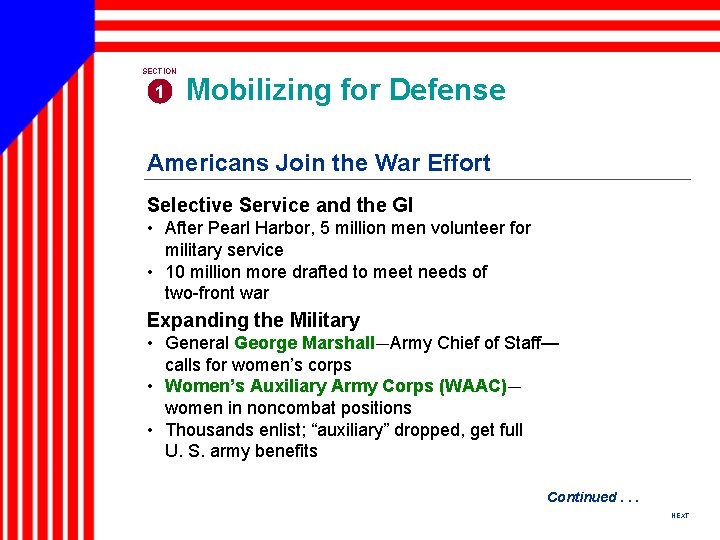 SECTION 1 Mobilizing for Defense Americans Join the War Effort Selective Service and the