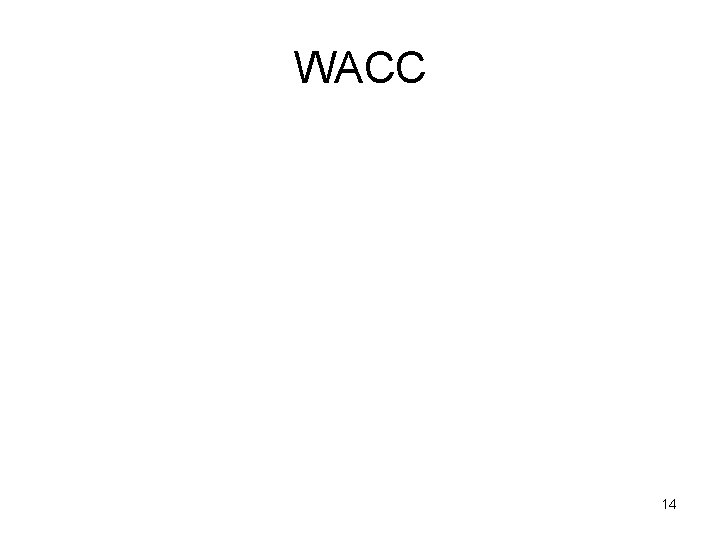 WACC 14 