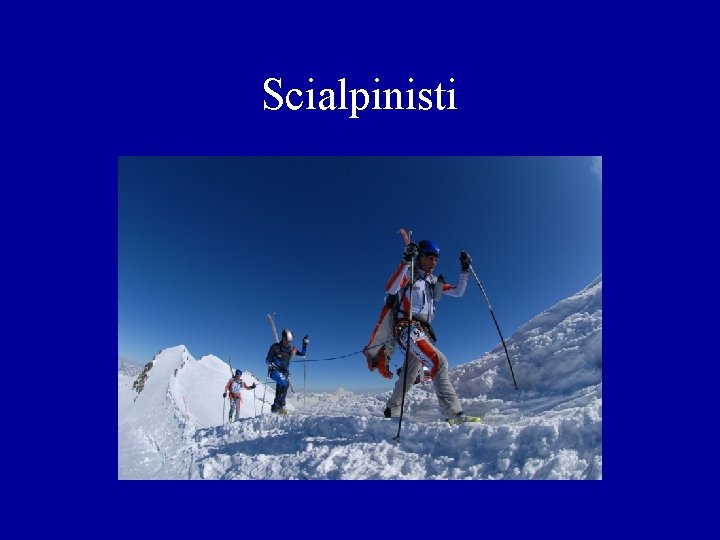 Scialpinisti 