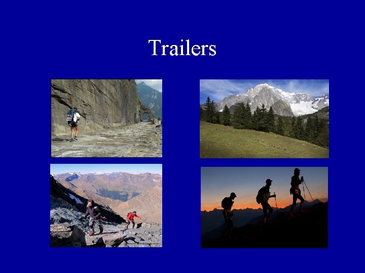 Trailers 