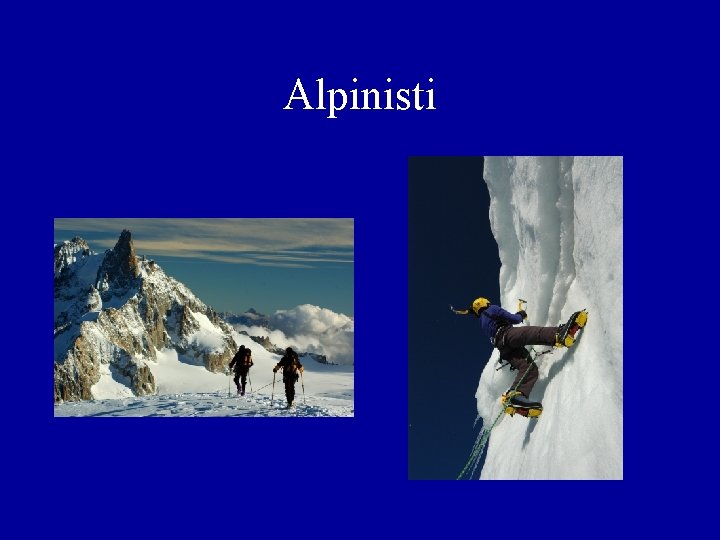 Alpinisti 