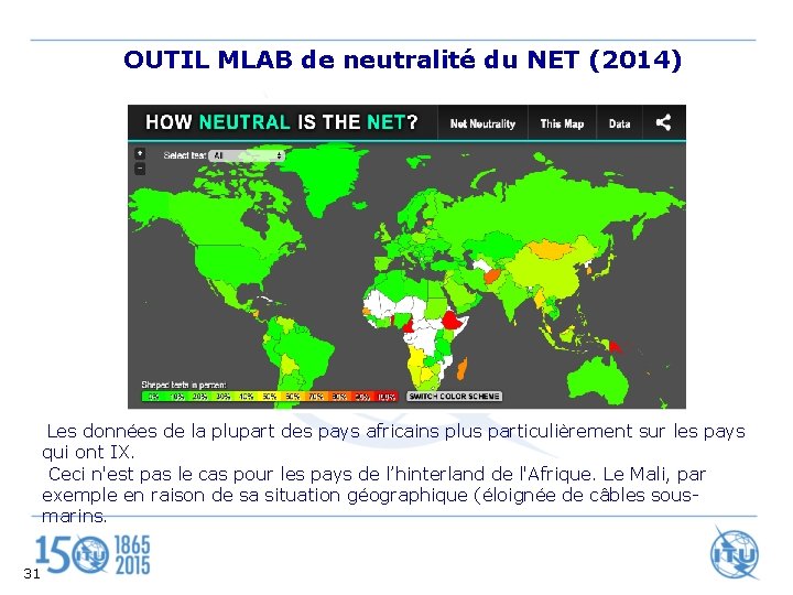 OUTIL MLAB de neutralité du NET (2014) Les données de la plupart des pays