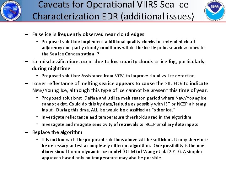 Caveats for Operational VIIRS Sea Ice Characterization EDR (additional issues) – False ice is