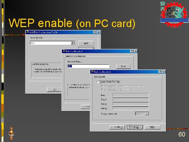 WEP enable (on PC card) 60 